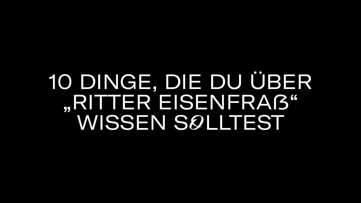 10 Dinge RitterEisenfrass3